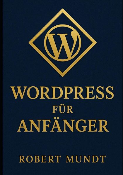 Produktbild: Wordpress f&uuml;r Anf&auml;nger