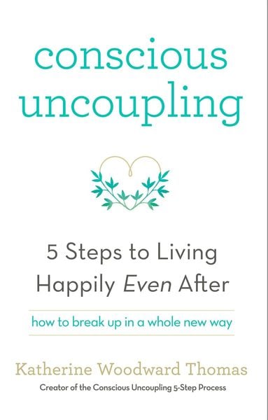 Conscious Uncoupling, Taschenbuch von Katherine Woodward Thomas, Hodder And Stoughton, 978-1-4736-1932-6