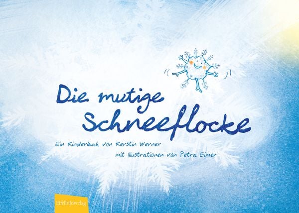 Produktbild: Die mutige Schneeflocke