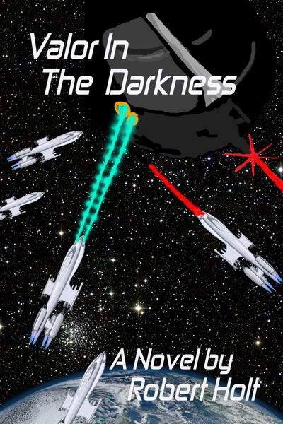 Produktbild: Valor In The Darkness (Chronicles Of The Earth Space Force, #3)