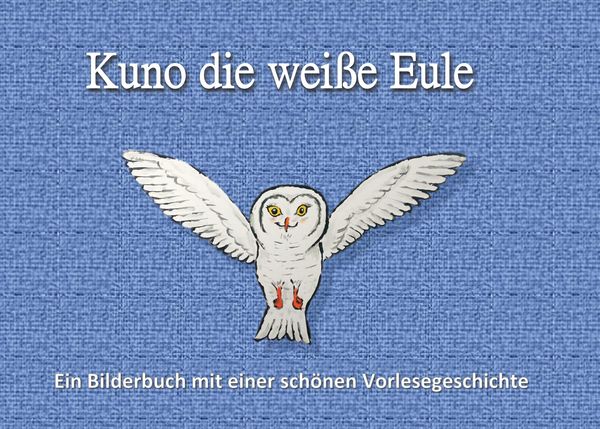 Produktbild: Kuno die wei&szlig;e Eule