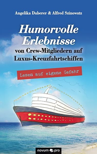 Produktbild: Humorvolle Erlebnisse von Crew-Mitgliedern auf Luxus-Kreuzfahrtschiffen