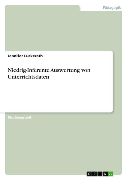 Produktbild: Niedrig-Inferente Auswertung von Unterrichtsdaten