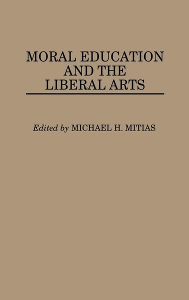Produktbild: Moral Education and the Liberal Arts