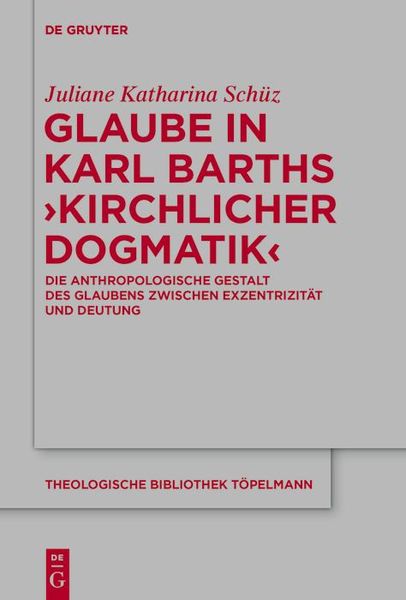 Produktbild: Glaube in Karl Barths 'Kirchlicher Dogmatik'