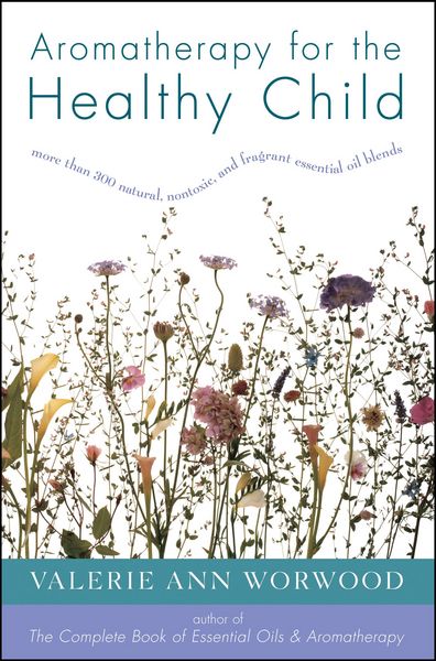 Produktbild: Aromatherapy for the Healthy Child