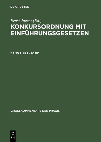 Produktbild: Konkursordnung mit Einf&uuml;hrungsgesetzen / &sect;&sect; 1 - 70 KO