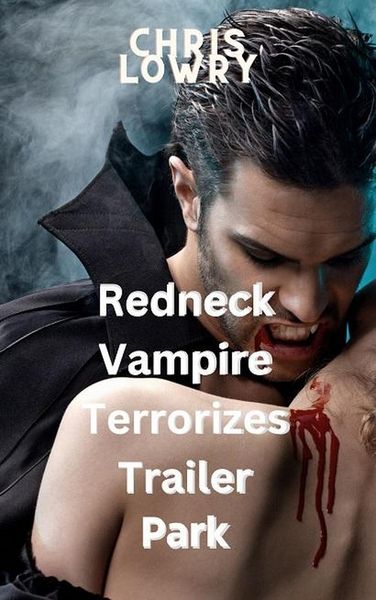 Produktbild: Redneck Vampire Terrorizes Trailer Park