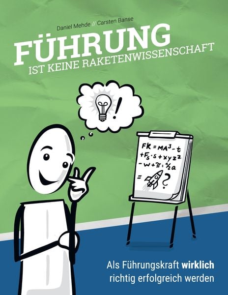 Produktbild: F&uuml;hrung ist keine Raketenwissenschaft