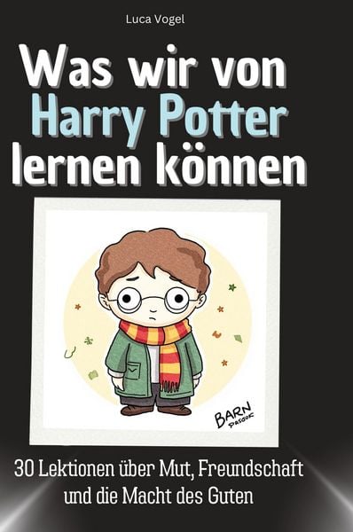 Produktbild: Was wir von Harry Potter lernen k&ouml;nnen