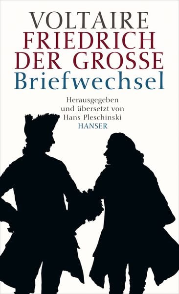 Produktbild: Voltaire - Friedrich der Gro&szlig;e. Briefwechsel