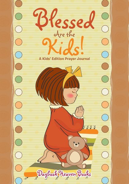 Produktbild: Blessed Are the Kids! A Kids' Edition Prayer Journal