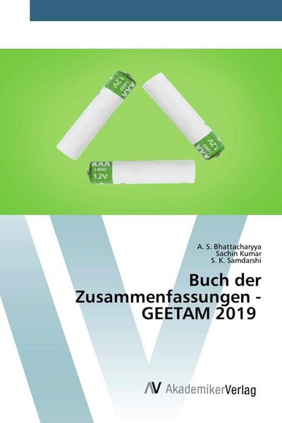Buch der Zusammenfassungen - GEETAM 2019, Taschenbuch von A. S. Bhattacharyya , Sachin Kumar , S. K. Samdarshi, AV Akademikerverlag, 9786202229630