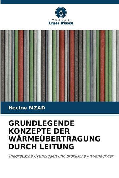 Produktbild: Grundlegende Konzepte der W&auml;rme&uuml;bertragung Durch Leitung