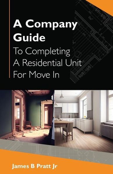Produktbild: A Company Guide To Completing A Residential Unit For Move in