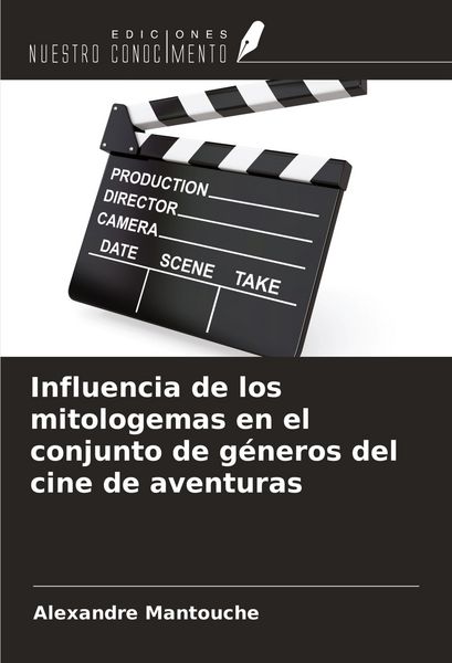 Produktbild: Influencia de los mitologemas en el conjunto de g&eacute;neros del cine de aventuras
