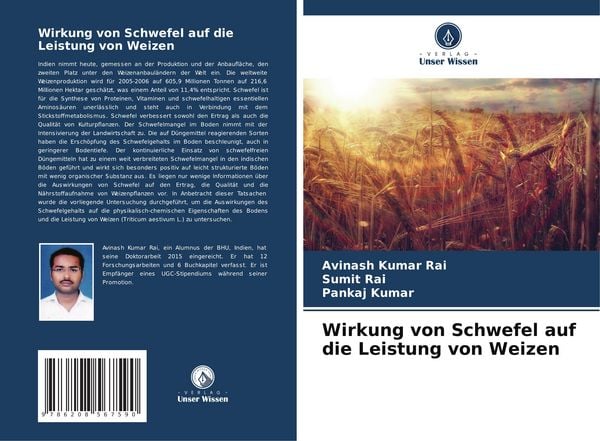 Wirkung von Schwefel auf die Leistung von Weizen, Taschenbuch von Avinash Kumar Rai , Sumit Rai , Pankaj Kumar, Verlag Unser Wissen, 9786208567590