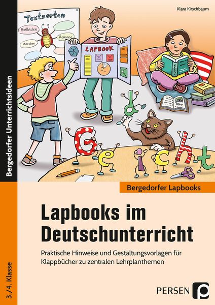 Lapbooks im Deutschunterricht - 3./4. Klasse, Taschenbuch von Klara Kirschbaum, Persen Verlag in der AAP Lehrerwelt GmbH, 978-3-403-20136-6
