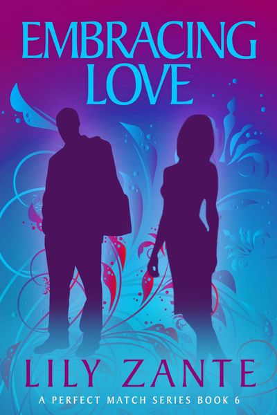 Produktbild: Embracing Love (A Perfect Match, #6)
