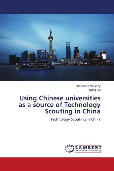 Produktbild: Using Chinese universities as a source of Technology Scouting in China