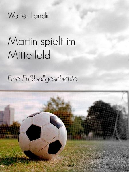 Produktbild: Martin spielt im Mittelfeld