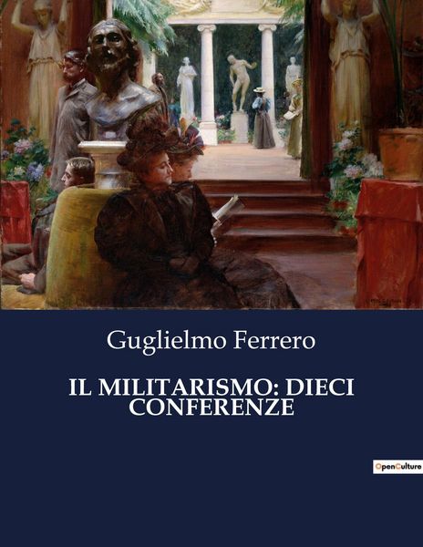 Produktbild: Il Militarismo: Dieci Conferenze