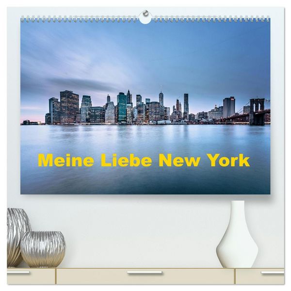 Produktbild: Meine Liebe New York (hochwertiger Premium Wandkalender 2026 DIN A2 quer), Kunstdruck in Hochglanz