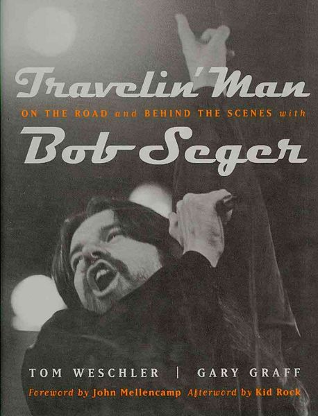 Produktbild: Travelin Man: On the Road and Behind the Scenes with Bob Seger