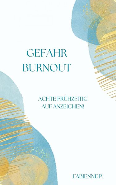 Produktbild: Gefahr Burnout
