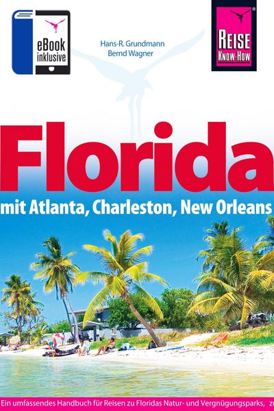 Florida, Paperback von Bernd Wagner,Hans-R. Grundmann, Reise-Know-How Verlag Erika Därr u. Klaus Därr