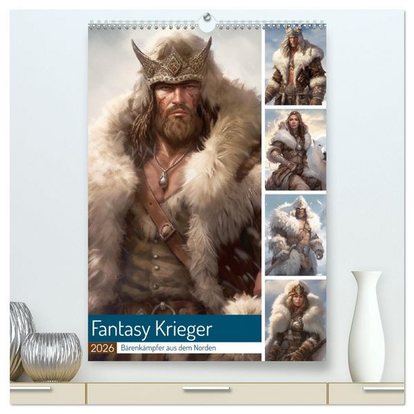 Produktbild: Fantasy Krieger. B&auml;renk&auml;mpfer aus dem Norden (hochwertiger Premium Wandkalender 2026 DIN A2 hoch), Kunstdruck in Hochglanz