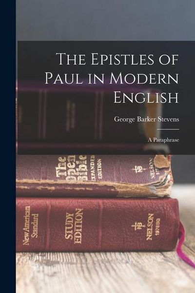 Produktbild: The Epistles of Paul in Modern English: A Paraphrase