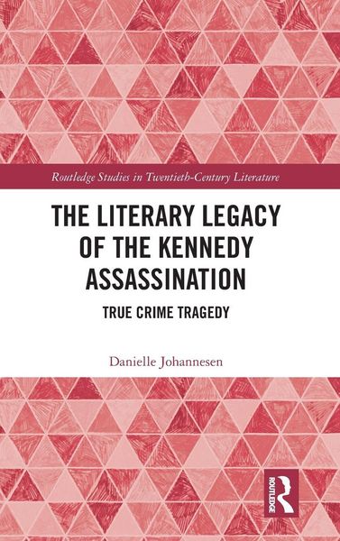 Produktbild: The Literary Legacy of the Kennedy Assassination