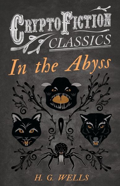 Produktbild: In the Abyss (Cryptofiction Classics - Weird Tales of Strange Creatures)