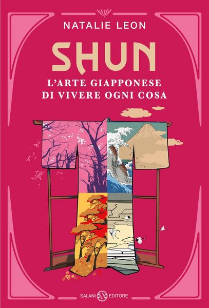Produktbild: Shun. L'arte giapponese di vivere ogni cosa