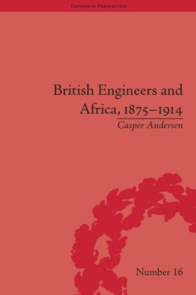 Produktbild: British Engineers and Africa, 1875-1914