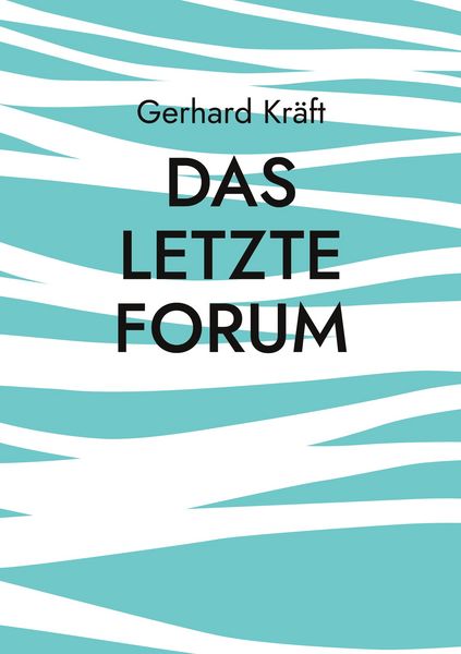 Produktbild: Das letzte Forum