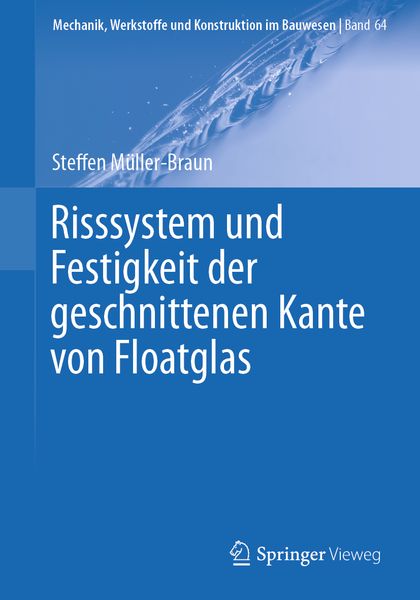Produktbild: Risssystem und Festigkeit der geschnittenen Kante von Floatglas