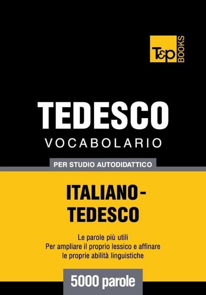 Produktbild: Vocabolario Italiano-Tedesco per studio autodidattico - 5000 parole