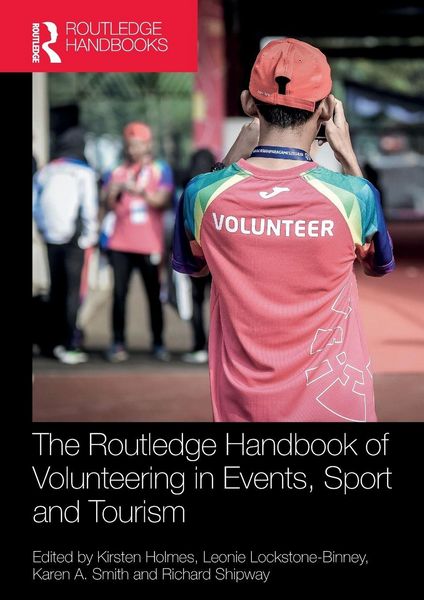 Produktbild: The Routledge Handbook of Volunteering in Events, Sport and Tourism