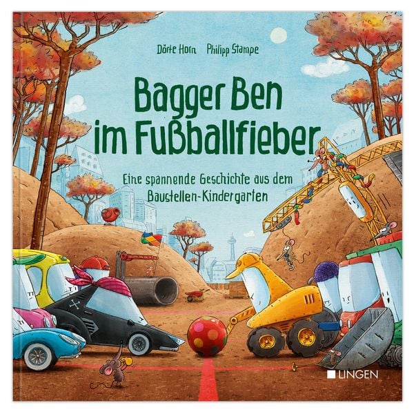 Produktbild: Bagger Ben im Fu&szlig;ballfieber