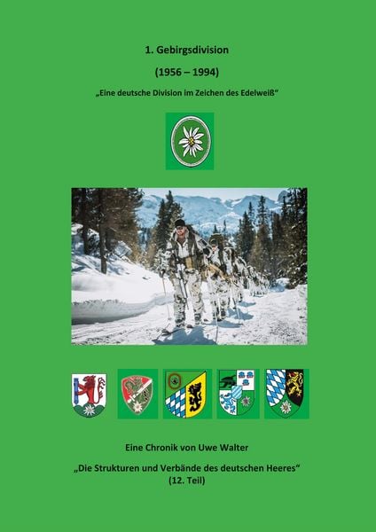 1. Gebirgsdivision (1956 - 1994), Taschenbuch von Uwe Walter, BoD – Books on Demand, 9783695760275