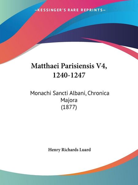 Produktbild: Matthaei Parisiensis V4, 1240-1247