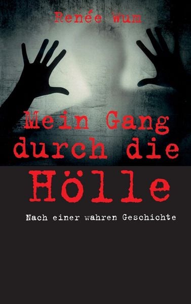 Produktbild: Mein Gang durch die H&ouml;lle