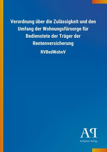 Produktbild: Verordnung &uuml;ber die Zul&auml;ssigkeit und den Umfang der Wohnungs