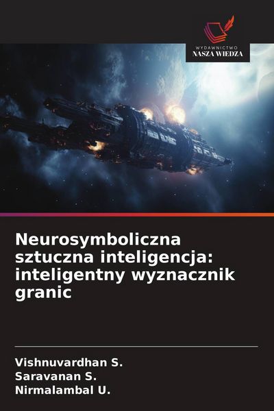 Produktbild: Neurosymboliczna sztuczna inteligencja: inteligentny wyznacznik granic