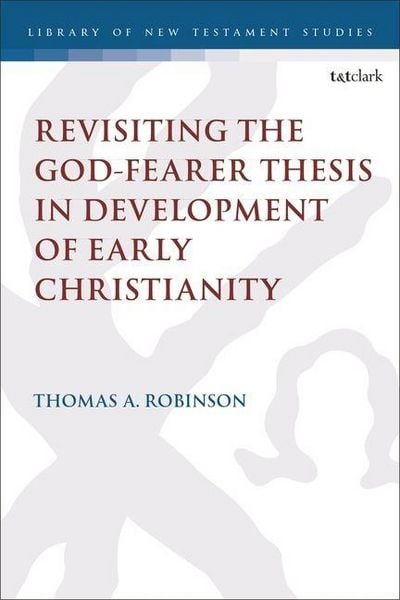 Produktbild: Revisiting the God-fearer Thesis in the Development of Early Christianity