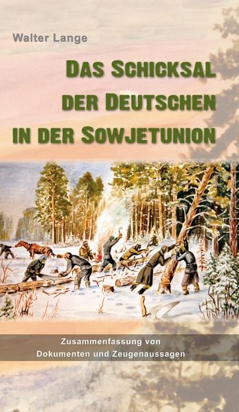 Produktbild: Das Schicksal der Deutschen in der Sowjetunion