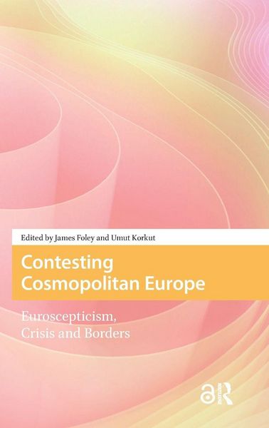 Produktbild: Contesting Cosmopolitan Europe