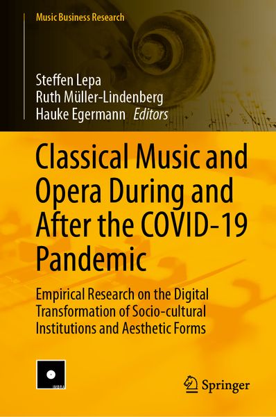 Produktbild: Classical Music and Opera During and After the COVID-19 Pandemic